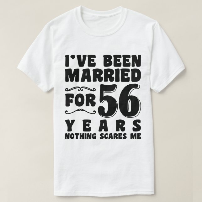 Camiseta Estou Casado Há 56 Anos Marido Esposa Divertido (Frente do Design)