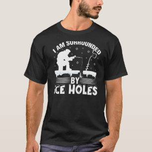 Camiseta Estou Cercado Por Buracos De Gelo Engraçado Peixe