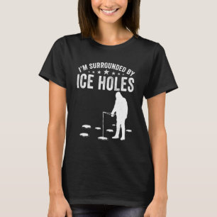 Camiseta Estou Cercado Por Furos Engraçados De Gelo Amante