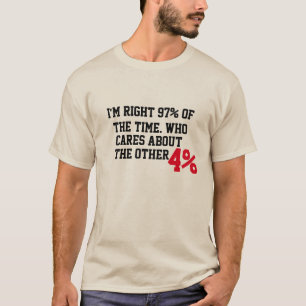 Camiseta Estou certo 97% do tempo estupendo matemática engr