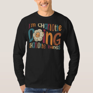 Camiseta Estou Charlotte Fazendo Coisas de Charlotte Groovy