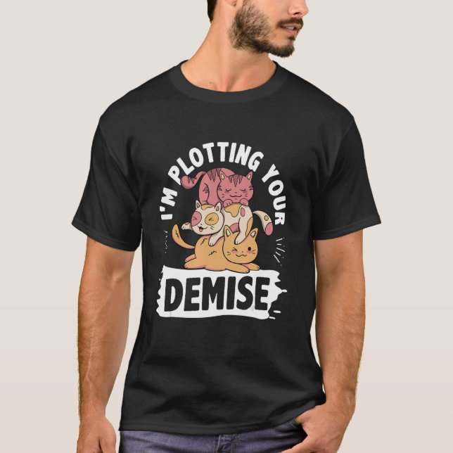 Camiseta Estou colocando seu dono de gato morto (Frente)