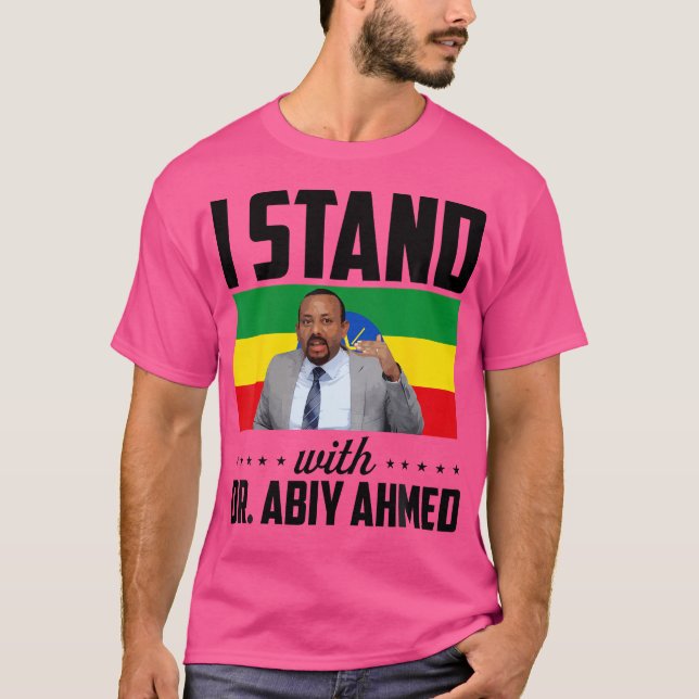 Camiseta Estou Com Dr. Abiy Ahmed - Etiópia 2018 (Frente)