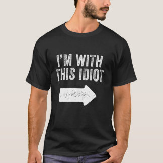 Camiseta Estou com este idiota engraçado dizendo humor sarc