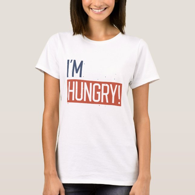 Camiseta Estou com fome (Frente)
