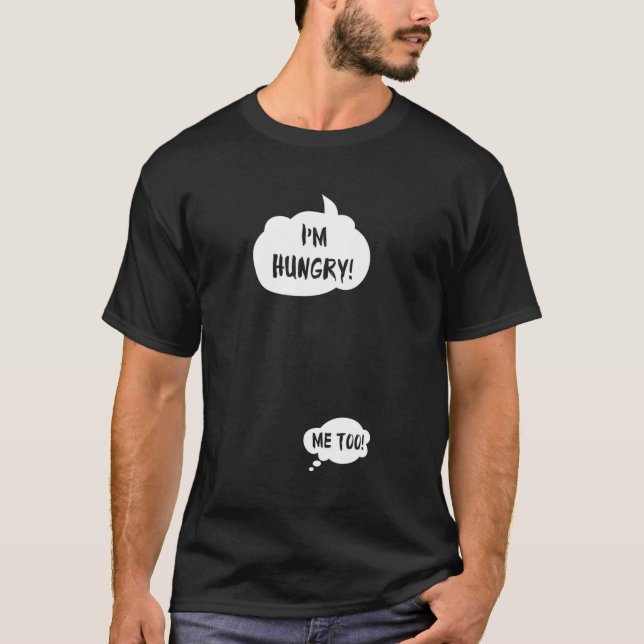 Camiseta Estou Com Fome Demais De Gravidez. (Frente)