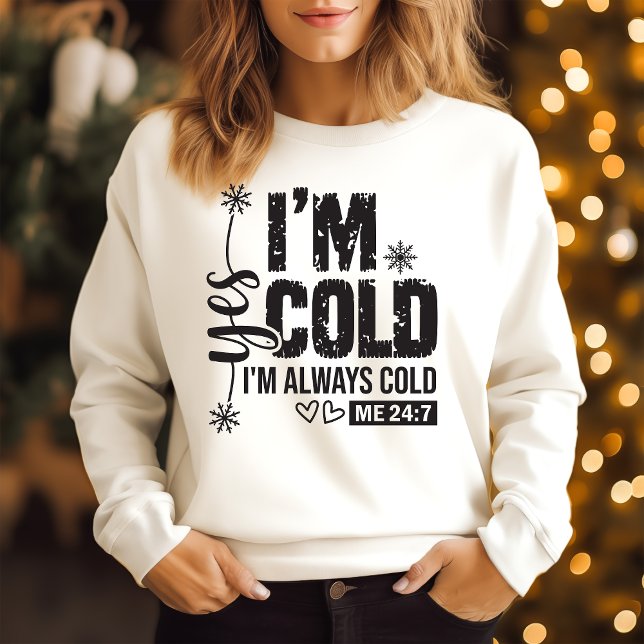 Camiseta Estou com frio, estou sempre com frio (Criador carregado)
