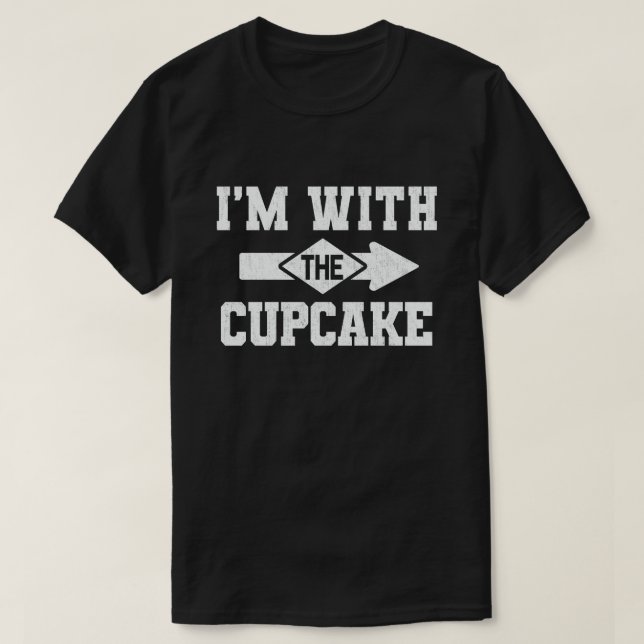 Camiseta Estou com o Cupcake que combina com a fantasia de  (Frente do Design)