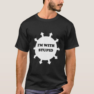 Camiseta Estou Com Seta Estúpida Apontando