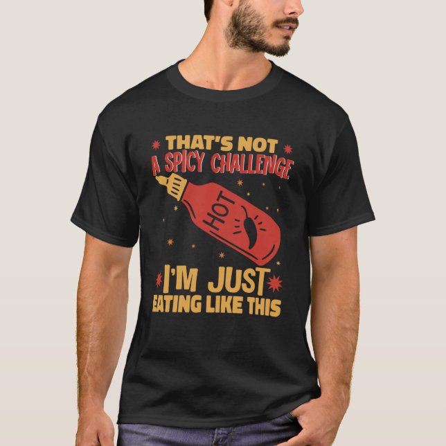 Camiseta Estou comendo como esse molho picante de chili P (Frente)