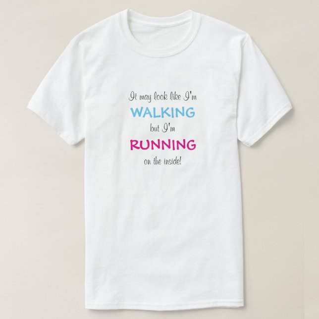 Camiseta Estou Correndo Por Dentro (Frente do Design)