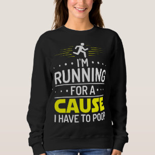 Camiseta Estou correndo por uma causa que tenho que fazer c