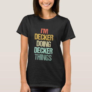 Camiseta Estou Decker Fazendo Coisas de Decker - Nome Diver