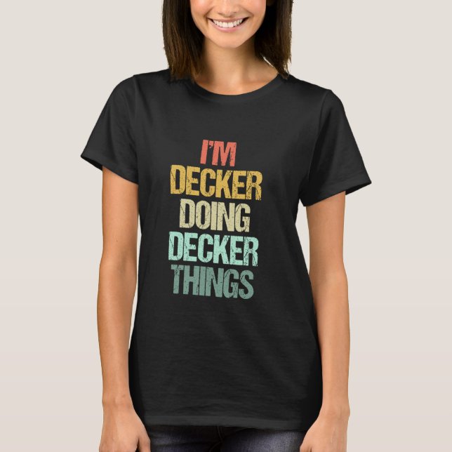 Camiseta Estou Decker Fazendo Coisas de Decker - Nome Diver (Frente)