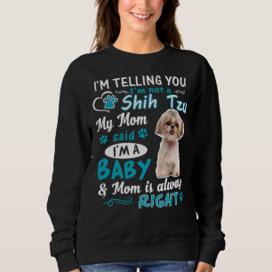 Camiseta Estou Dizendo Que Não Sou Um Shih Tzu Que Minha Mã