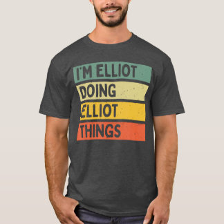 Camiseta Estou Elliot Fazendo Coisas de Elliot Engraçado Pe