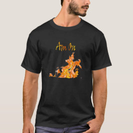 Camiseta Estou em Chamas Reais
