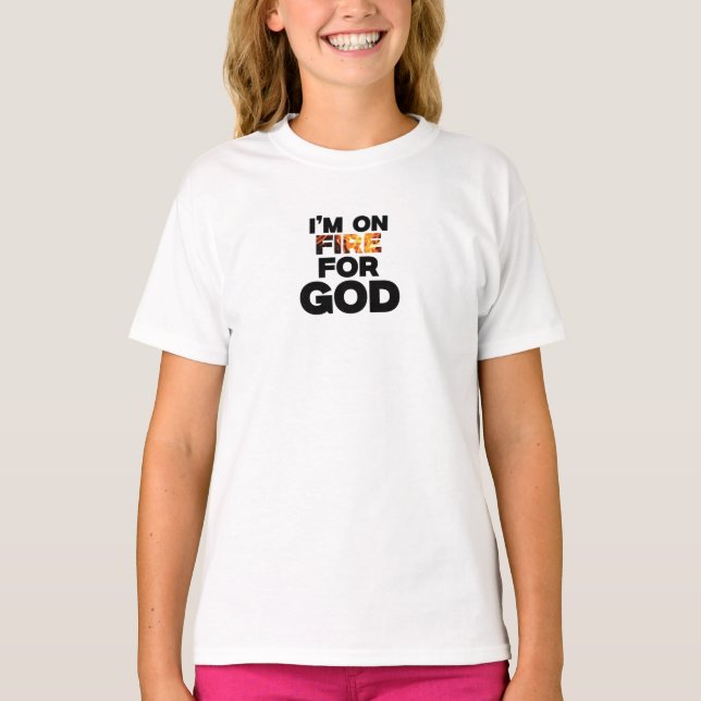 CAMISETA ESTOU EM FOGO POR DEUS. (Frente)