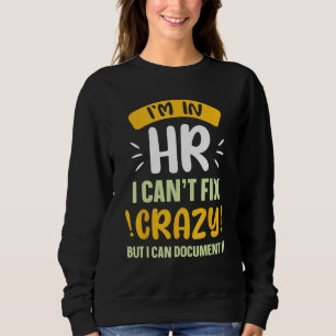 Camiseta Estou em RH, posso consertar o que está louco, mas