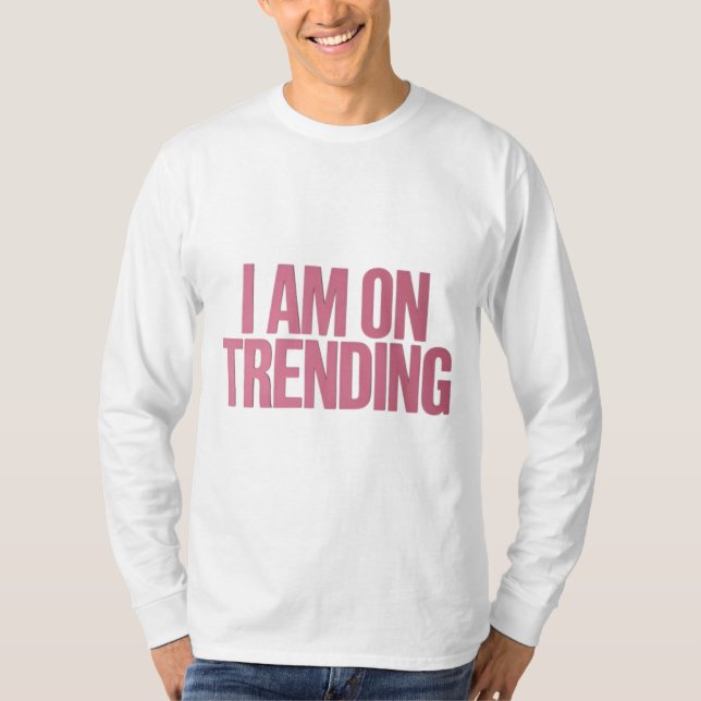Camiseta Estou Em Tendências - Para As Tendências Mais Avan (Frente)