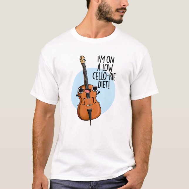 Camiseta Estou em uma dieta de baixa Cello, Engraçado Cello (Frente)