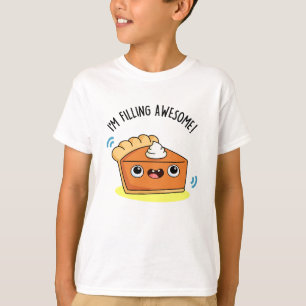 Camiseta Estou enchendo um trocadilho de torta incrível