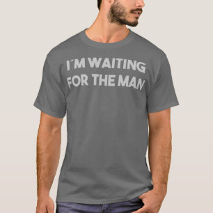 Camiseta Estou Esperando Pelo Homem De Prata