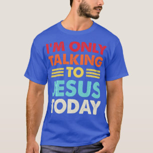 Camiseta Estou Falando Com Jesus Hoje, Christian Retro Lon