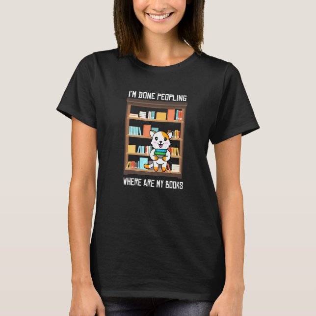 Camiseta Estou farto de pessoas onde estão os meus livros (Frente)