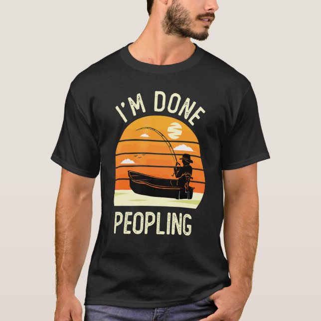 Camiseta Estou Farto de Pessoas   Pescar com Dizer (Frente)