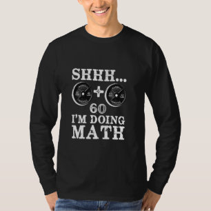 Camiseta Estou fazendo matemática 20+2060 Engraçada Math Gy