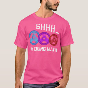 Camiseta Estou Fazendo Matemática Engraçada, Pesar Humor De