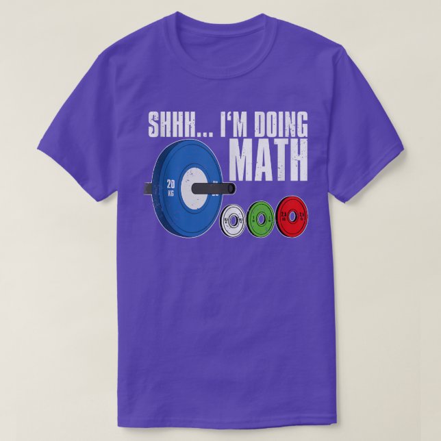 Camiseta Estou fazendo matemática, exercícios de peso (Frente do Design)