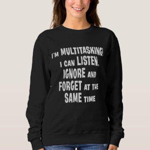 Camiseta Estou fazendo multitarefa Posso ouvir ignorar esqu