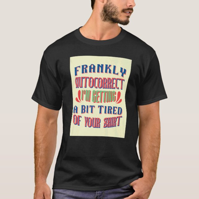 Camiseta Estou ficando cansado do seu discurso sarcástico (Frente)