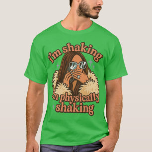 Camiseta Estou Fisicamente Tremendo Lisa Barlow RHOSLC Meme