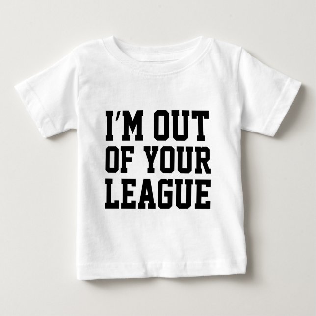 Camiseta Estou Fora da Sua Liga (Frente)