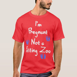 Camiseta Estou grávida, não sou um zoológico de picada.