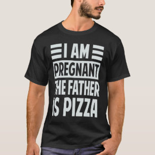 Camiseta Estou Grávida O Pai Está Dizendo Ironia De Pizza