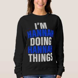 Camiseta Estou Hannah Fazendo Coisas de Hannah  Hannah
