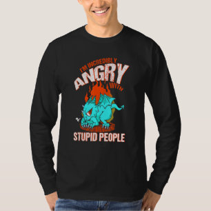 Camiseta Estou Incrivelmente Zangado Com A Corda Estúpida D