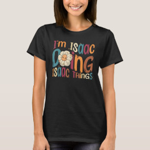 Camiseta Estou Isaac Fazendo Coisas de Isaac Groovy Retro