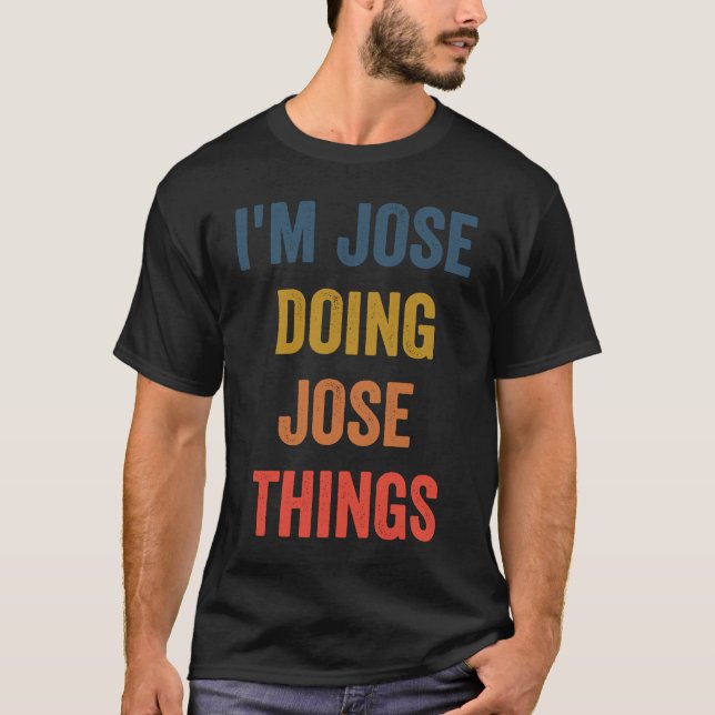 Camiseta Estou Jose Fazendo Coisas de Jose (Frente)