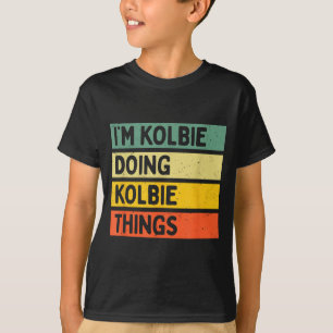 Camiseta Estou Kolbie Fazendo Coisas de Kolbie Engraçadas C