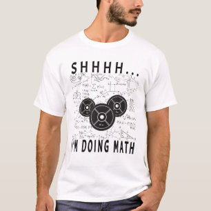 Camiseta Estou levantando o peso da matemática para o trei