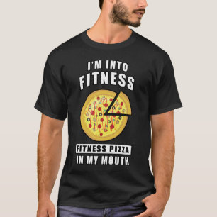 Camiseta Estou Ligado à Aptidão, Pizza de Aptidão na Minha 