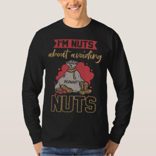 Camiseta Estou Louco Por Evitar Nozes Alérgico a Amendoim  