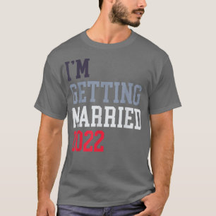 Camiseta Estou Me Casando 2022 Para Homens do Noivo Noiva M