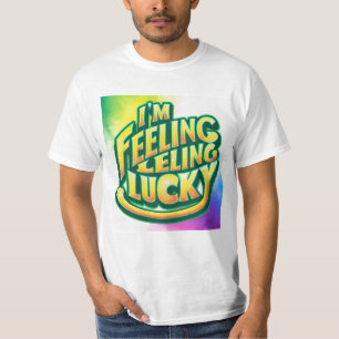 Camiseta Estou me sentindo sortudo