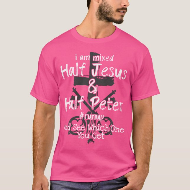 Camiseta Estou Misturando Metade De Jesus E Metade De Peter (Frente)